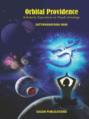 cover image of Orbital Providence (Scholarly Exposition on Naadi Astrology)